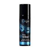 Гель для массажа ORGIE Sexy Vibe Liquid Vibrator с эффектом вибрации - 15 мл. - ORGIE - купить с доставкой в Йошкар-Оле