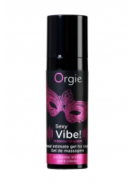 Гель для массажа ORGIE Sexy Vibe Intense Orgasm - 15 мл. - ORGIE - купить с доставкой в Йошкар-Оле