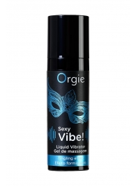Гель для массажа ORGIE Sexy Vibe Liquid Vibrator с эффектом вибрации - 15 мл. - ORGIE - купить с доставкой в Йошкар-Оле