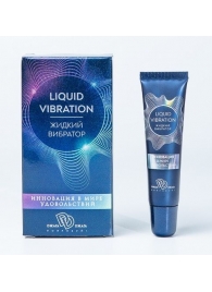 Возбуждающий крем-гель Liquid Vibration - 15 гр. - БиоМед - купить с доставкой в Йошкар-Оле