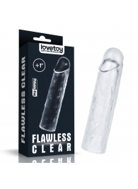 Прозрачная насадка-удлинитель Flawless Clear Penis Sleeve Add 1 - 15,5 см. - Lovetoy - в Йошкар-Оле купить с доставкой