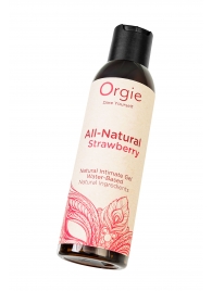 Интимный гель на водной основе All-Natural Strawberry с ароматом клубники - 150 мл. - ORGIE - купить с доставкой в Йошкар-Оле