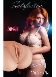 Мастурбатор-вагина Cutie Pie - Lola Games - в Йошкар-Оле купить с доставкой