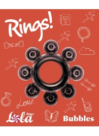 Чёрное эрекционное кольцо Rings Bubbles - Lola Games - в Йошкар-Оле купить с доставкой