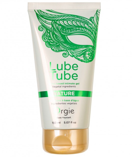 Интимный гель на водной основе Lube Tube Nature - 150 мл. - ORGIE - купить с доставкой в Йошкар-Оле